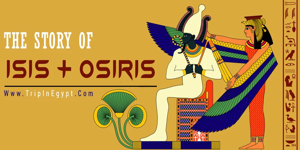 The Osiris Myth The Osiris Myth - Trips In Egypt