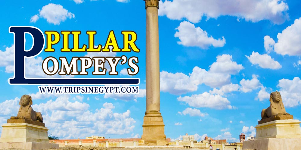 Pompey's Pillar Alexandria | Pompey's Pillar History | Pompey's Pillar Facts