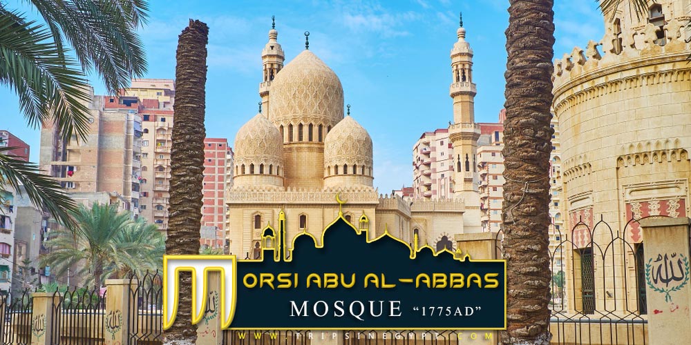 Abu Al-Abbas Al-Mursi Mosque - Who is Al-Mursi Abu Al-Abbas?