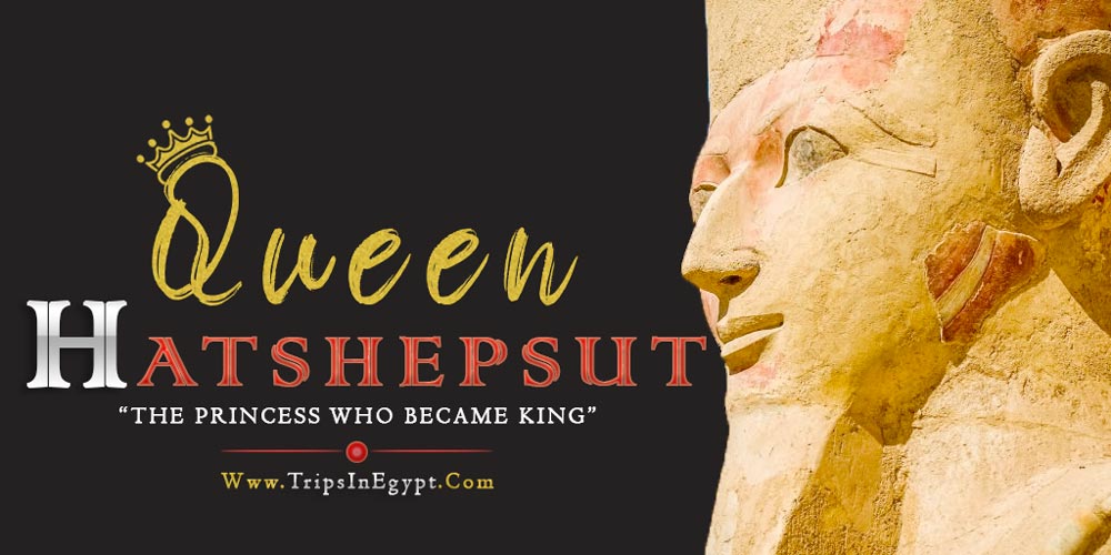 Queen Hatshepsut Facts - Hatshepsut Mummy - Hatshepsut Achievements