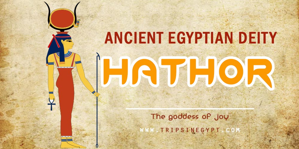 Ancient Egyptian God Hathor- Trips in Egypt