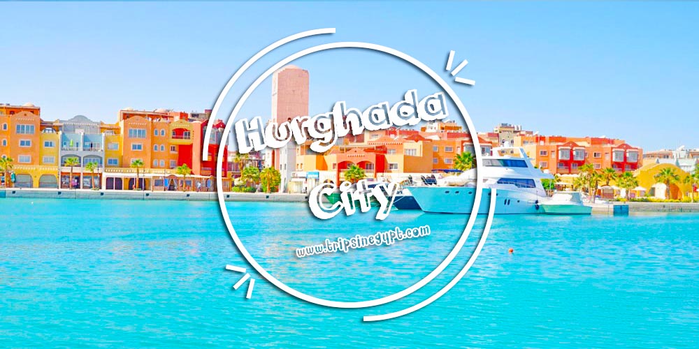 Hurghada City Hurghada City - Egypt Budget Tours - Trips In Egypt