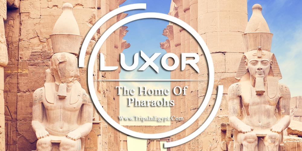 Luxor City Luxor City - Egypt Tour Packages - Trips In Egypt