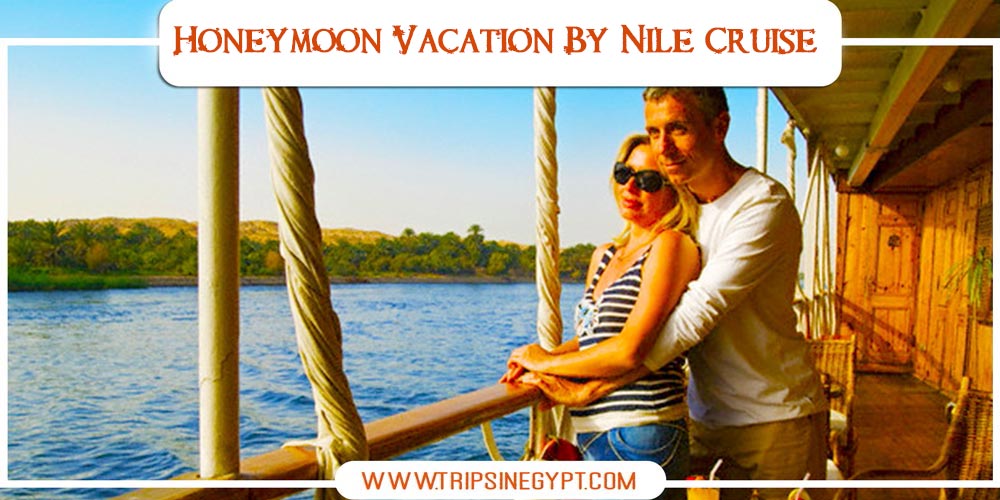 Nile Cruise Nile Cruise - Honeymoon Packages to Egypt - Trips in Egypt