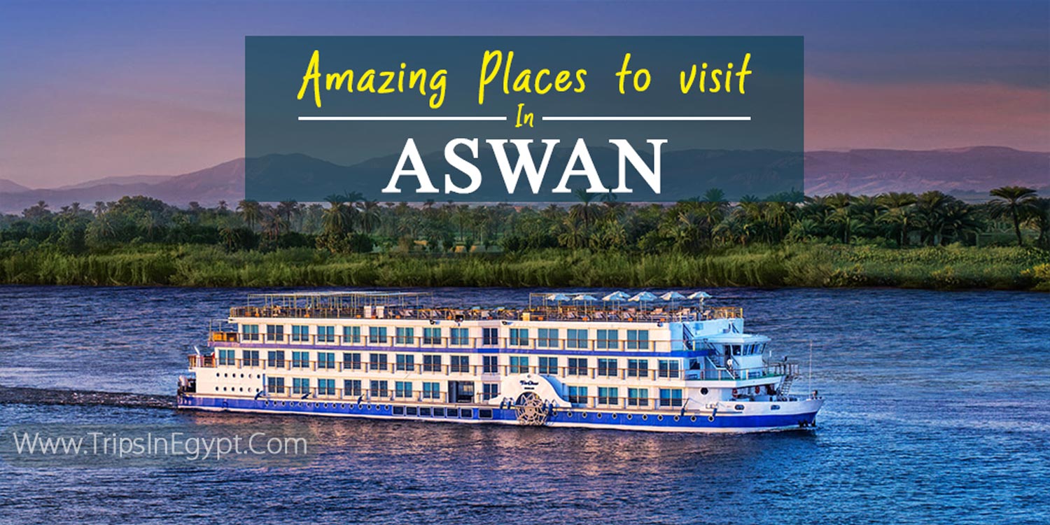 Nile Cruise from Aswan Nile Cruise from Aswan - Egypt Nile Cruises - Trips in Egypt