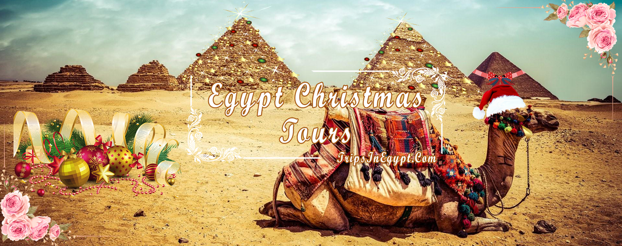 Egypt Christmas Tours - Trips in Egypt
