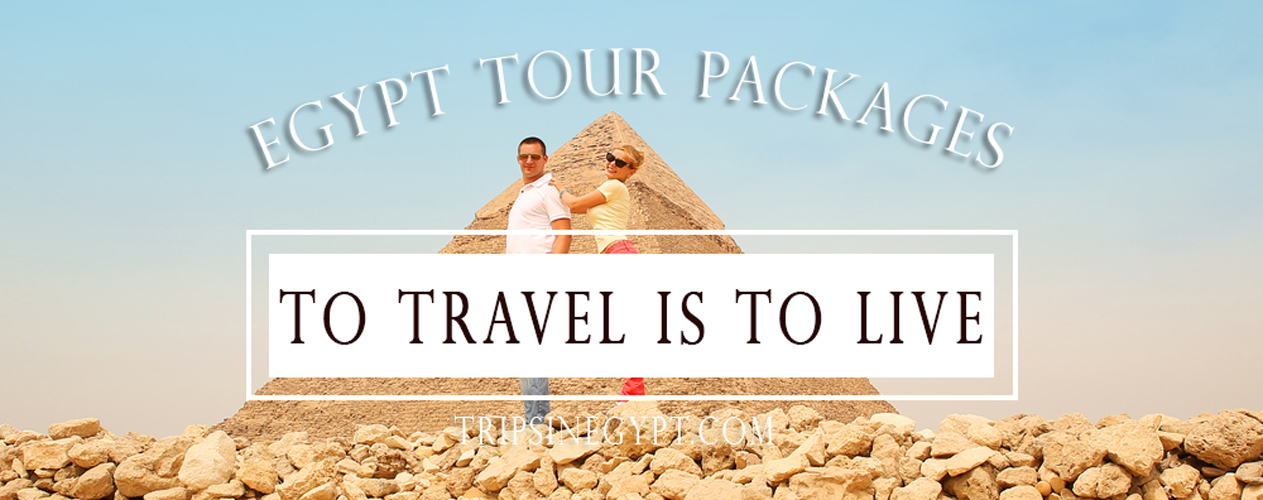 Egypt Tours - Egypt Tour Packages - Egypt Vacation Packages - Egypt Travel Packages - Egypt Holiday Packages - Egypt Vacation Packages - Trips in Egypt