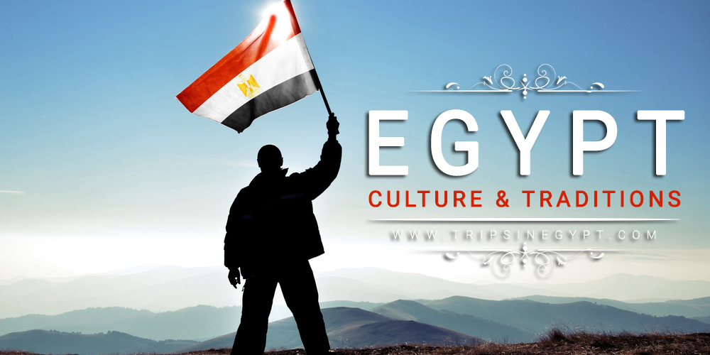 Egypt Culture and Traditions - Trips in Egypt