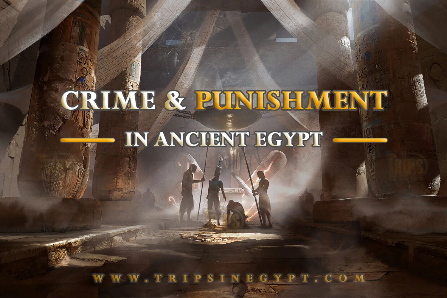 Crime and Punishment in Ancient Egypt