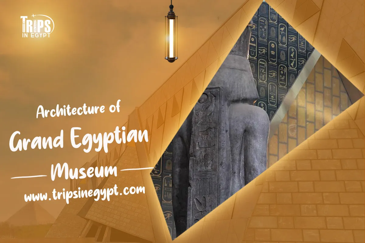 architecture of the grand egyptian museum trips in egypt
