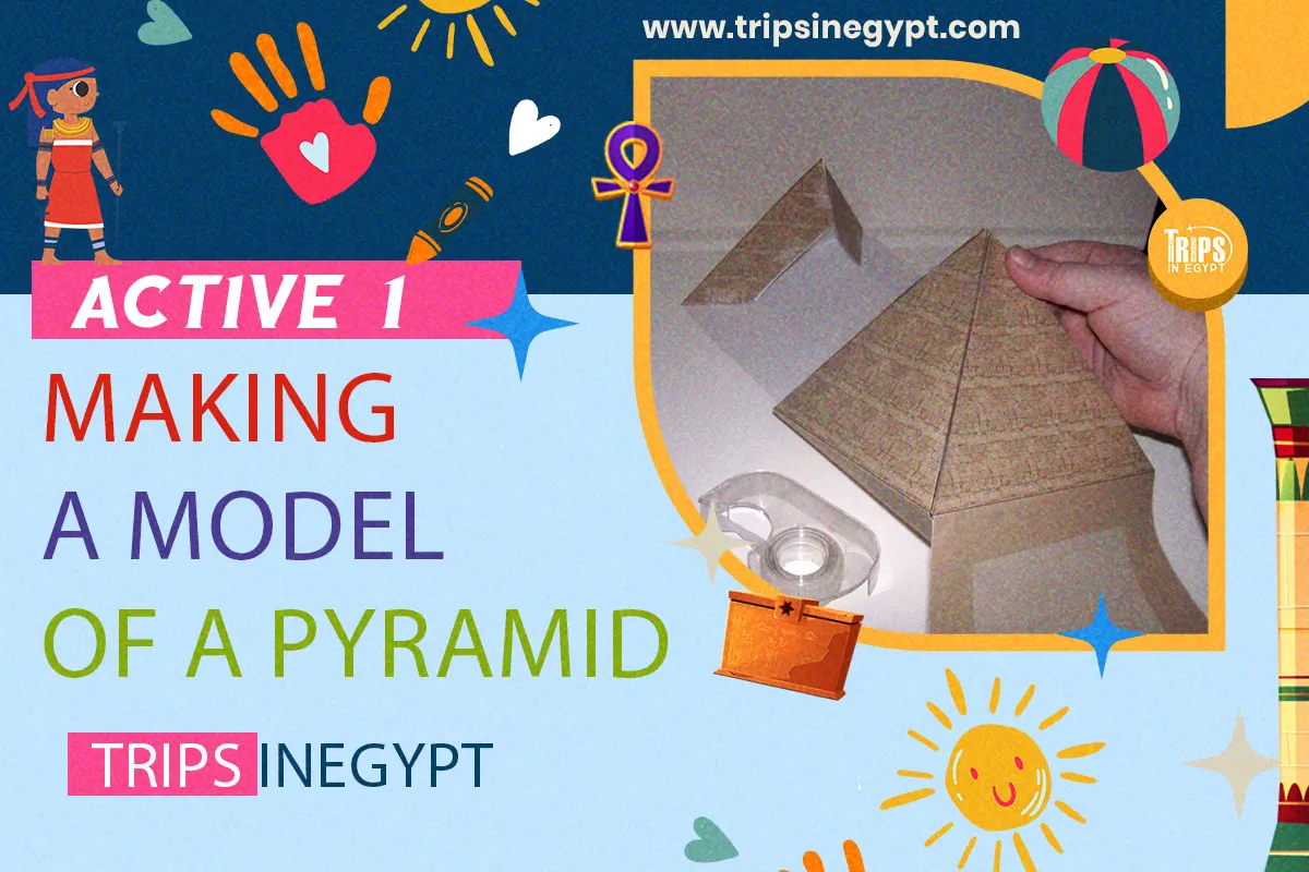 Making a Model of a Pyramid - Trips in Egypt