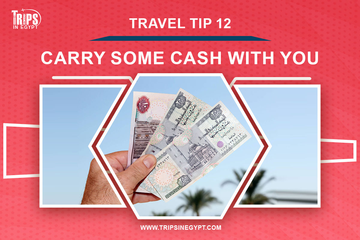 Carry Some Cash With You - Cairo Travel Tips - Trips in Egypt