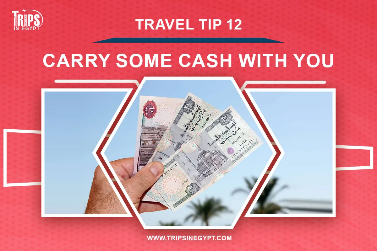 Carry Some Cash With You - Cairo Travel Tips - Trips in Egypt