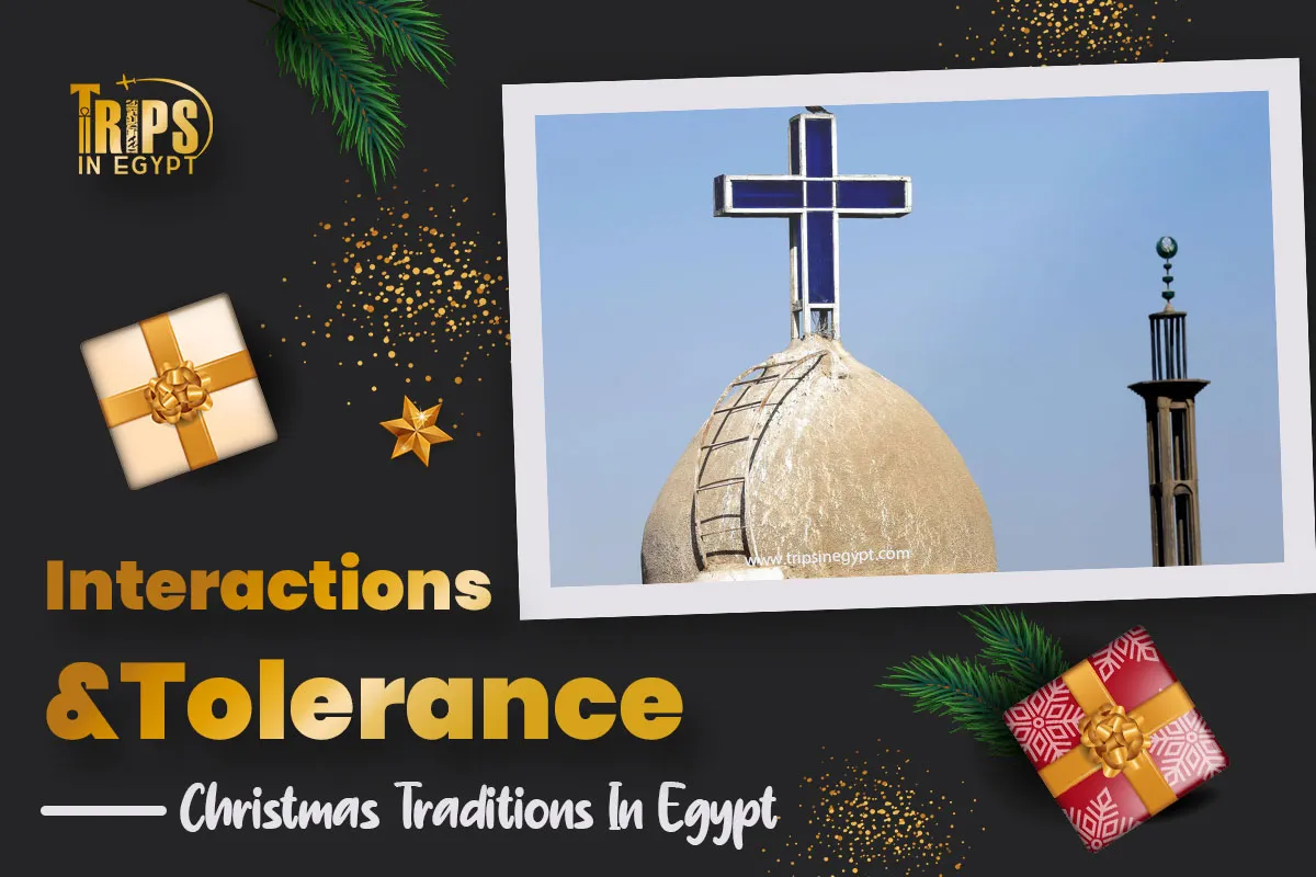 Cultural Interactions and Tolerance Among the Egyptian People's Sects - Trips in Egypt