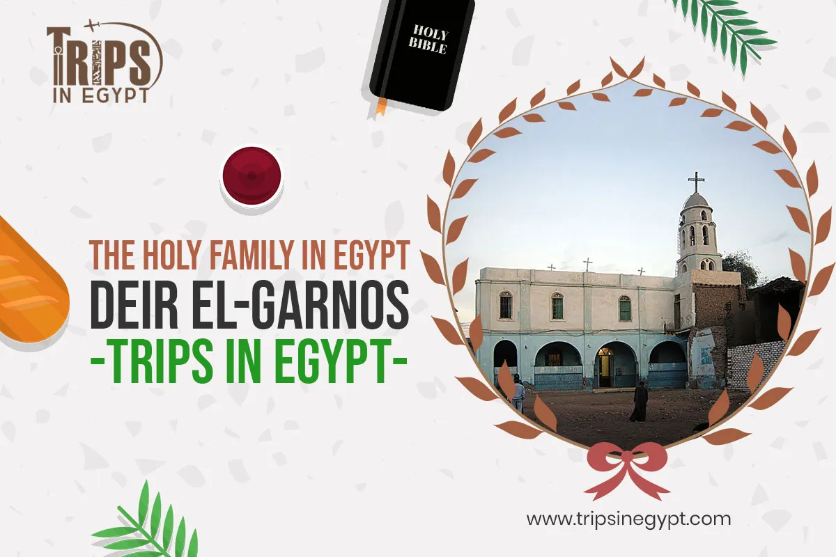 Deir El-Garnos - Places Where the Holy Family Stayed in Egypt - Trips in Egypt