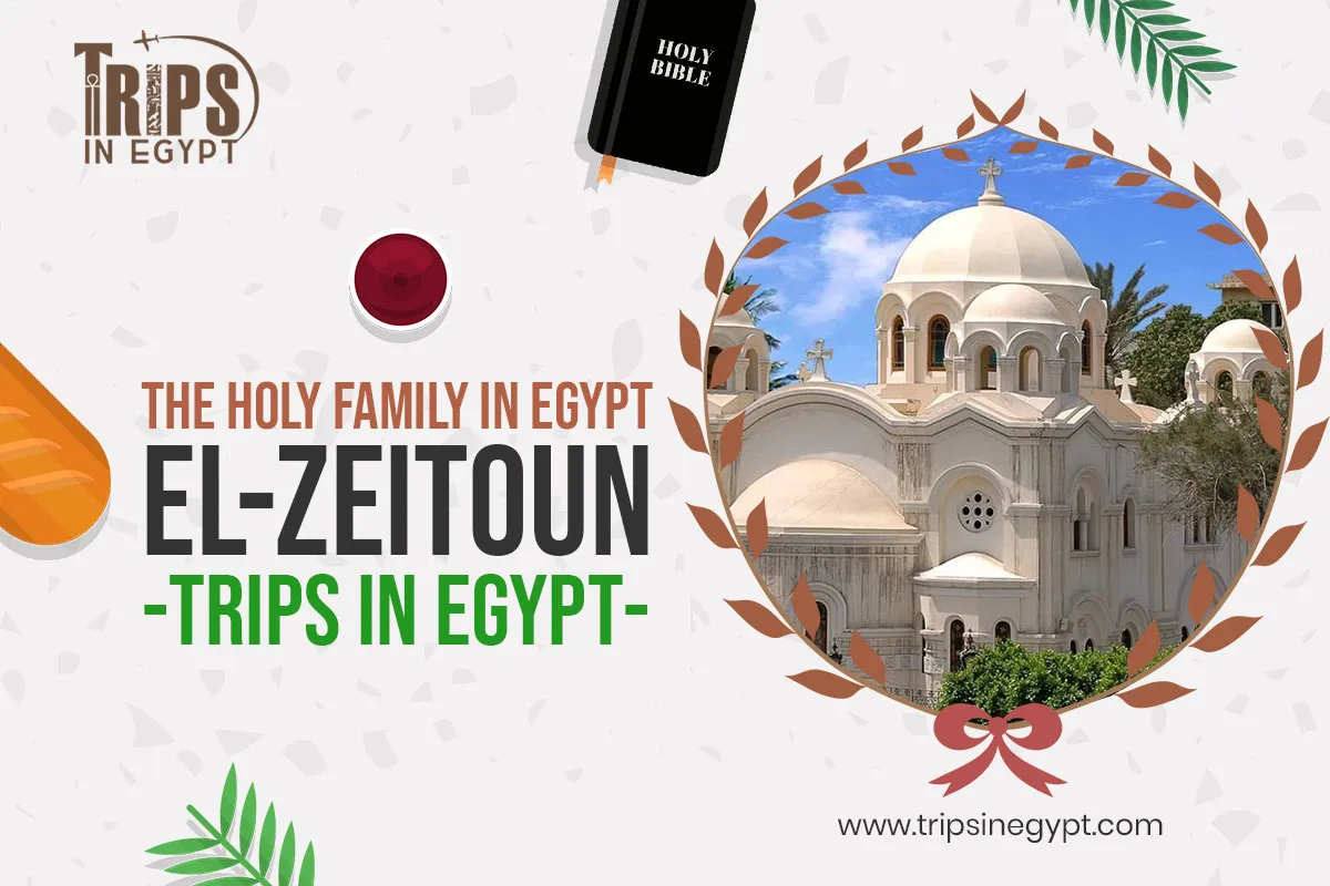 El-Zeitoun - Places Where the Holy Family Stayed in Egypt - Trips in Egypt