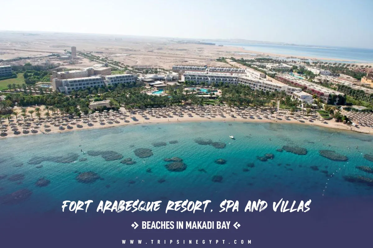 Fort Arabesque Resort, Spa & Villas - Top Seaside Beaches in Makadi Bay - Trips in Egypt