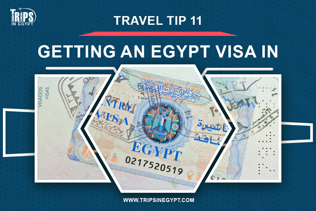 Getting an Egypt Visa in Advance - Cairo Travel Tips - Trips in Egypt