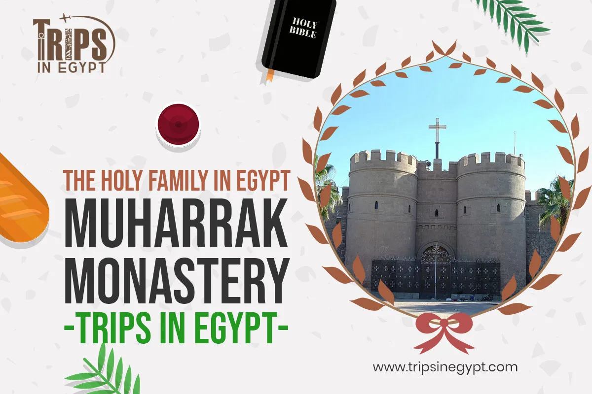 Muharrak Monastery - Places Where the Holy Family Stayed in Egypt - Trips in Egypt