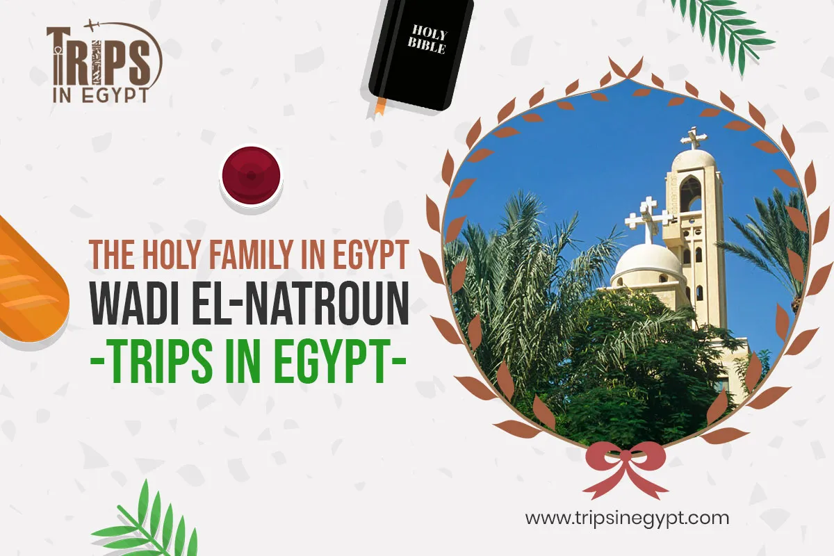 Wadi El-Natroun - Places Where the Holy Family Stayed in Egypt - Trips in Egypt